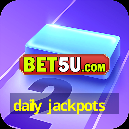 daily jackpots